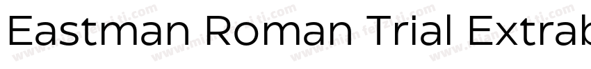 Eastman Roman Trial Extrabold字体转换